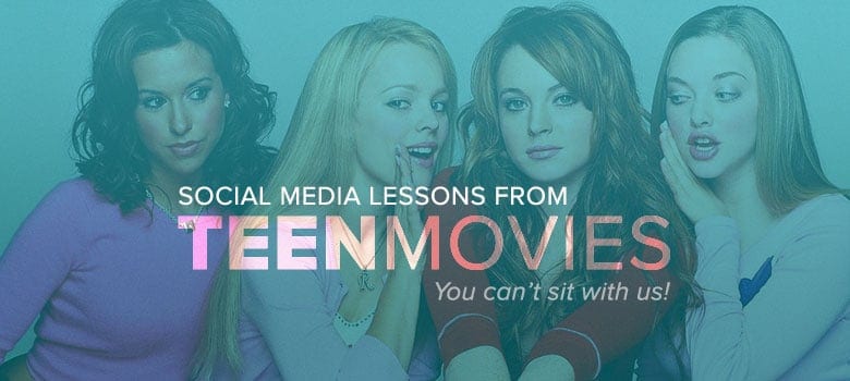 Likes Don't Matter: Social Media Lessons From Teen Movies