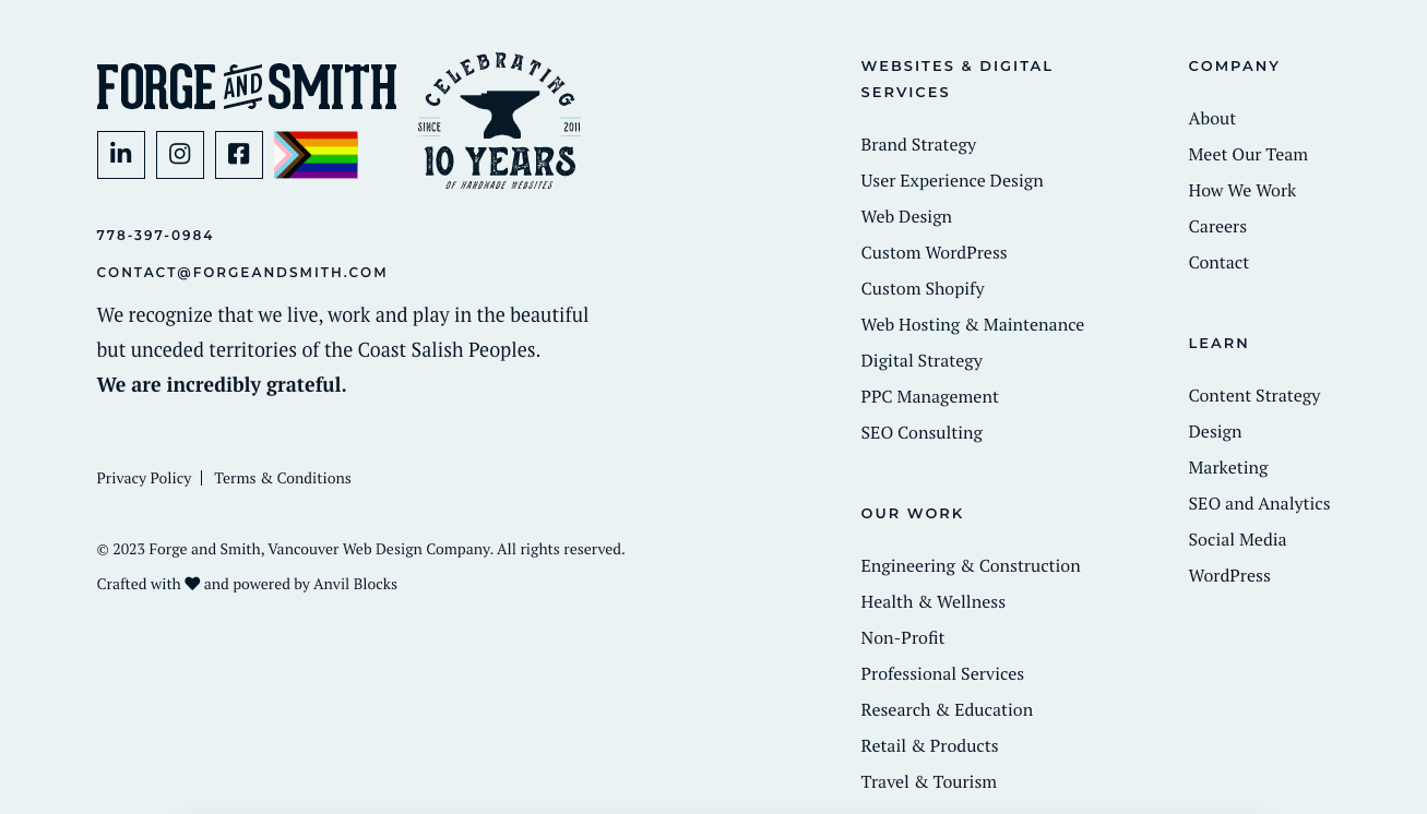 screenshot of the Forge and Smith website footer, which has a land acknowledgement statement that reads "we recognize that we live, work, and play in the beautiful but unceded territories of the Coast Salish People. We are incredibly grateful." 